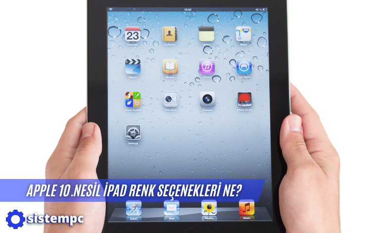 10. Nesil iPad Teknik özellikler